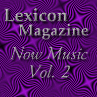 Lexicon Now Music Vol. 2